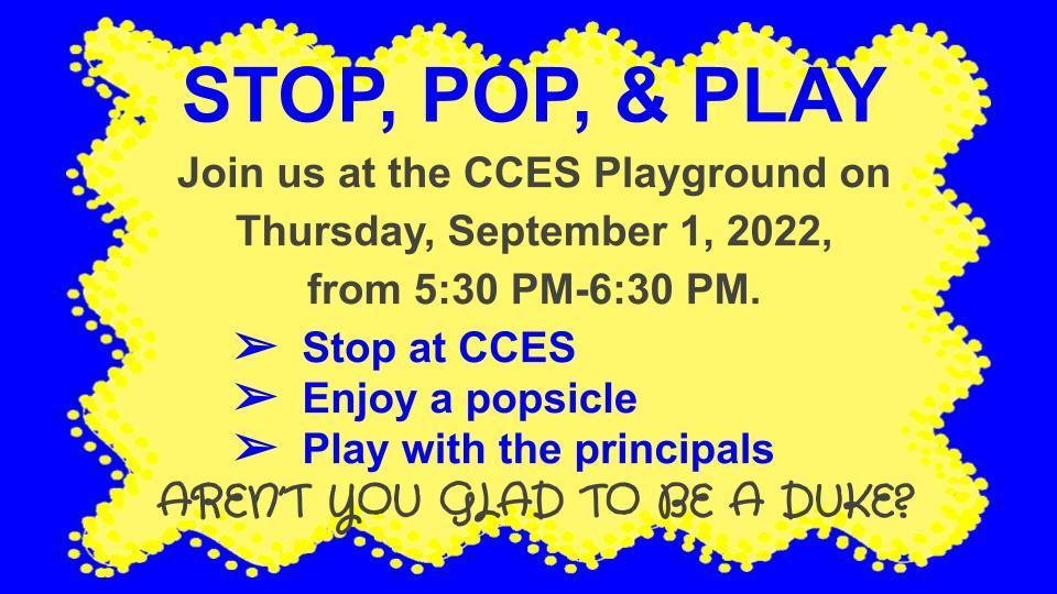 Stop, Pop, Play 5:30 on September 1 at CCES Playground